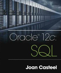 Oracle 12c: SQL 3rd Edition