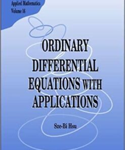 Ordinary Differential Equations with Applications