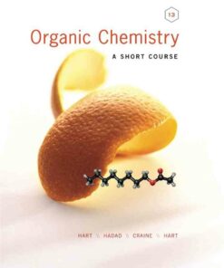 Organic Chemistry: A Short Course 13th Edition