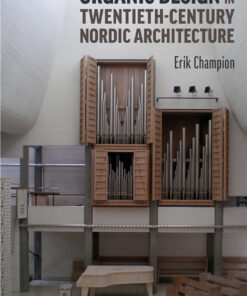 Organic Design in Twentieth-Century Nordic Architecture