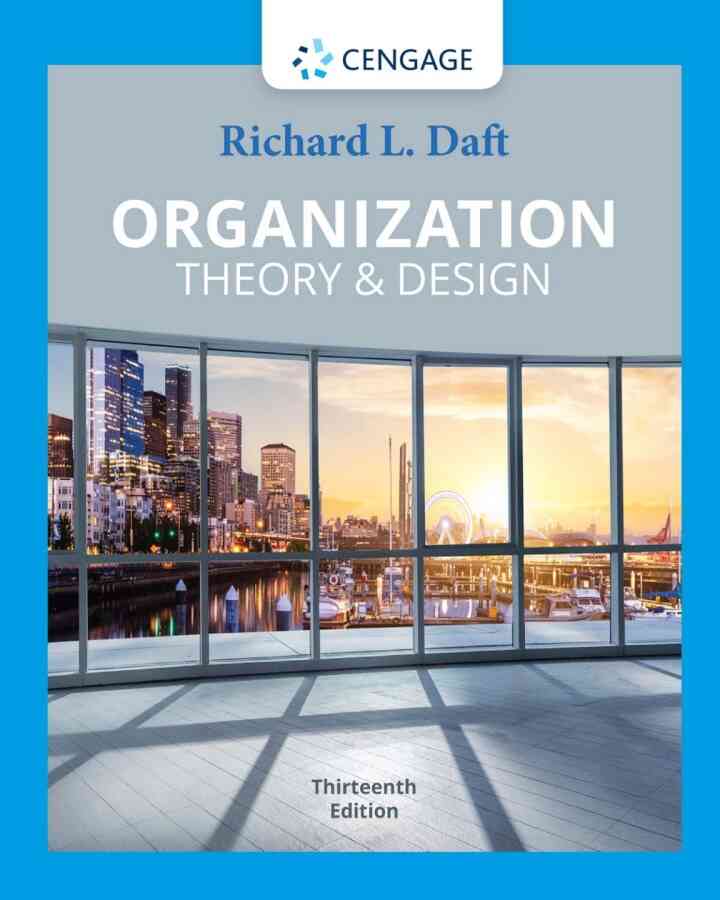 Organization Theory & Design 13th Edition