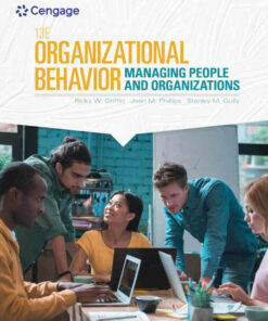 Organizational Behavior: Science The Real World and You 13th Edition