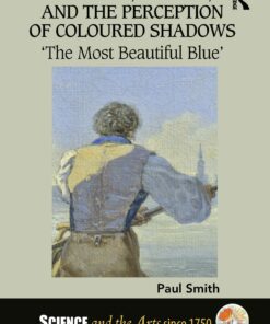 Painting Science and the Perception of Coloured Shadows: �The Most Beautiful Blue�