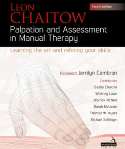 Palpation and Assessment in Manual Therapy: Learning the Art and Refining your Skills