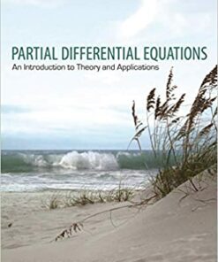Partial Differential Equations: An Introduction to Theory and Applications