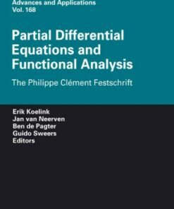 Partial Differential Equations and Functional Analysis: The Philippe Cl�ment Festschrift