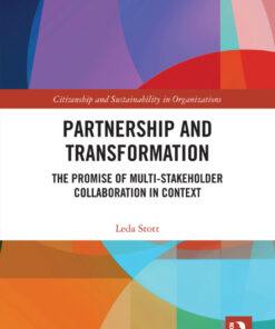 Partnership and Transformation: The Promise of Multi-stakeholder Collaboration in Context