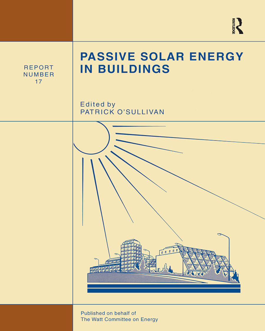 Passive Solar Energy in Buildings Watt Committee: report number 17