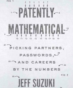 Patently Mathematical: Picking Partners Passwords and Careers by the Numbers