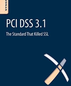 PCI DSS 3.1: The Standard That Killed SSL