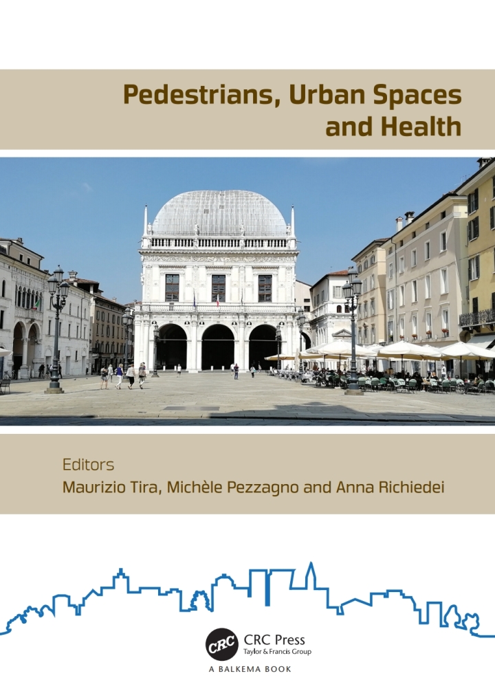 Pedestrians Urban Spaces and Health: Proceedings of the XXIV International Conference on Living and Walking in Cities (LWC September 12-13 2019 Brescia Italy)