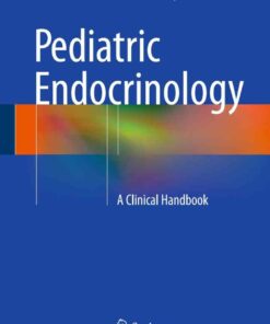 Pediatric Endocrinology: A Clinical Handbook