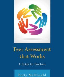 Peer Assessment that Works: A Guide for Teachers