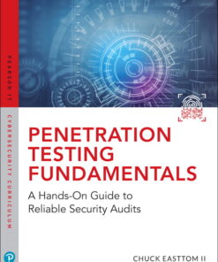 Penetration Testing Fundamentals: A Hands-On Guide to Reliable Security Audits 1st Edition