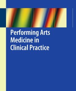 Performing Arts Medicine in Clinical Practice