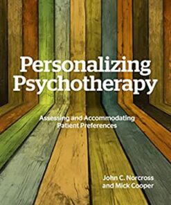 Personalizing Psychotherapy: Assessing and Accommodating Patient Preferences