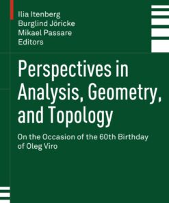 Perspectives in Analysis Geometry and Topology: On the Occasion of the 60th Birthday of Oleg Viro