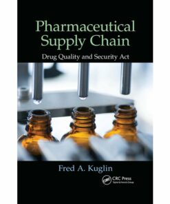 Pharmaceutical Supply Chain: Drug Quality and Security Act