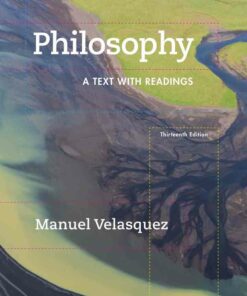 Philosophy: A Text with Readings 13th Edition