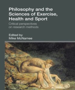 Philosophy and the Sciences of Exercise Health and Sport: Critical Perspectives on Research Methods