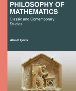 Philosophy of Mathematics: Classic and Contemporary Studies