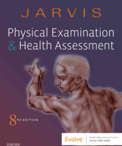 Physical Examination and Health Assessment 8th Edition