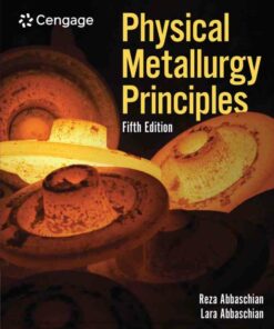 Physical Metallurgy Principles 5th Edition