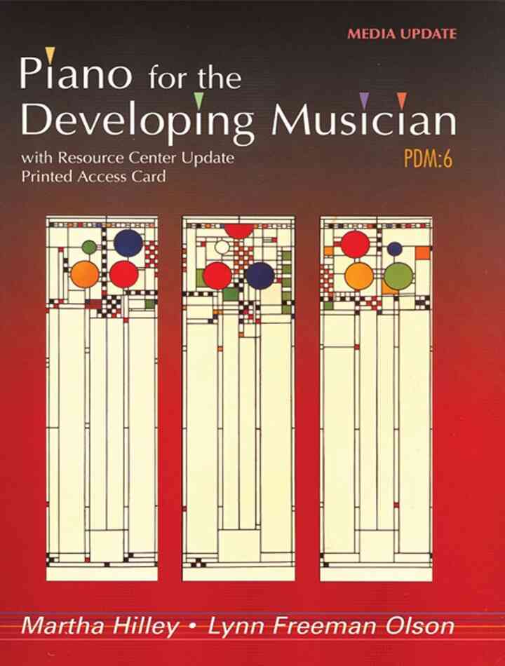 Piano for the Developing Musician Media Update 6th Edition