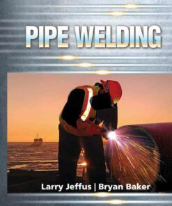 Pipe Welding 1st Edition