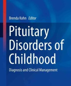 Pituitary Disorders of Childhood: Diagnosis and Clinical Management
