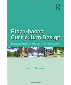 Place-based Curriculum Design: Exceeding Standards through Local Investigations