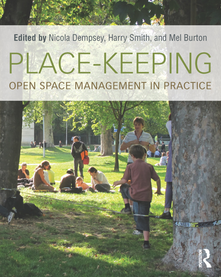 Place-Keeping: Open Space Management in Practice