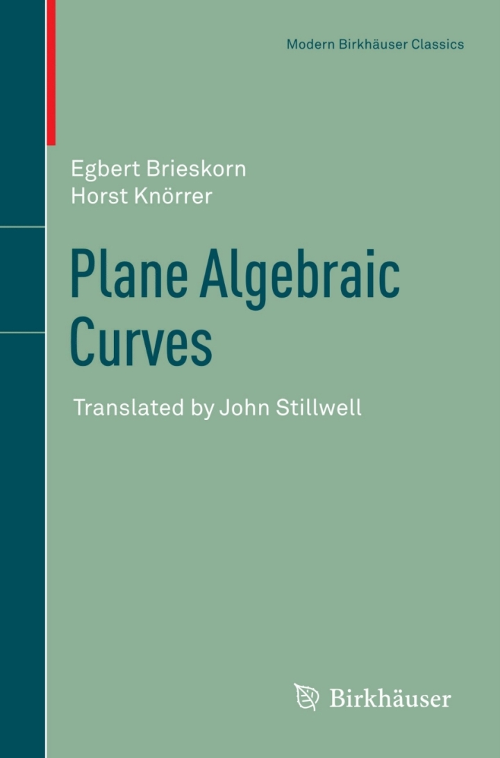 Plane Algebraic Curves: Translated by John Stillwell