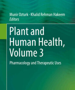 Plant and Human Health Volume 3: Pharmacology and Therapeutic Uses