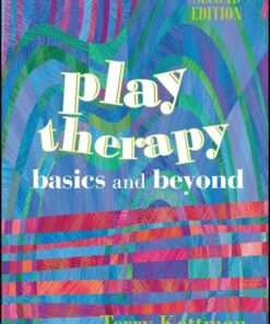 Play Therapy: Basics and Beyond