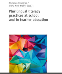 Plurilingual literacy practices at school and in teacher education