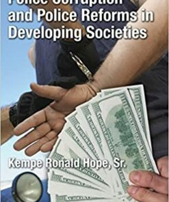 Police Corruption and Police Reforms in Developing Societies