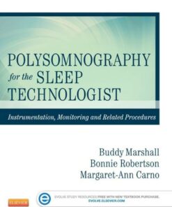 Polysomnography for the Sleep Technologist: Instrumentation Monitoring and Related Procedures