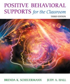 Positive Behavioral Supports for the Classroom 3rd Edition