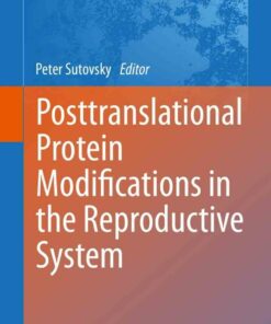Posttranslational Protein Modifications in the Reproductive System
