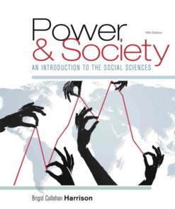 Power and Society: An Introduction to the Social Sciences 14th Edition