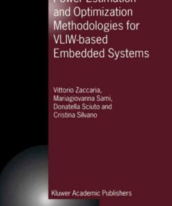 Power Estimation and Optimization Methodologies for VLIW-based Embedded Systems