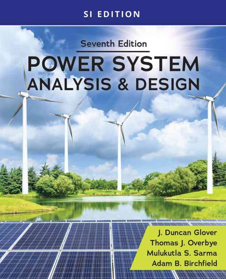 Power System Analysis and Design 7th Edition