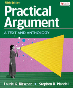 Practical Argument: A Text and Anthology 5th Edition