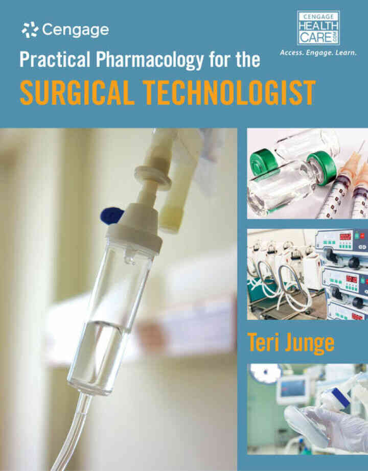 Practical Pharmacology for the Surgical Technologist 1st Edition