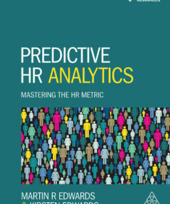 Predictive HR Analytics: Mastering the HR Metric 2nd Edition