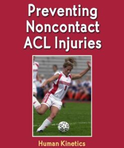 Preventing Noncontact ACL Injuries 
