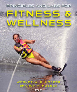 Principles and Labs for Fitness and Wellness 13th Edition