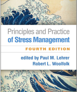 Principles and Practice of Stress Management 4th Edition