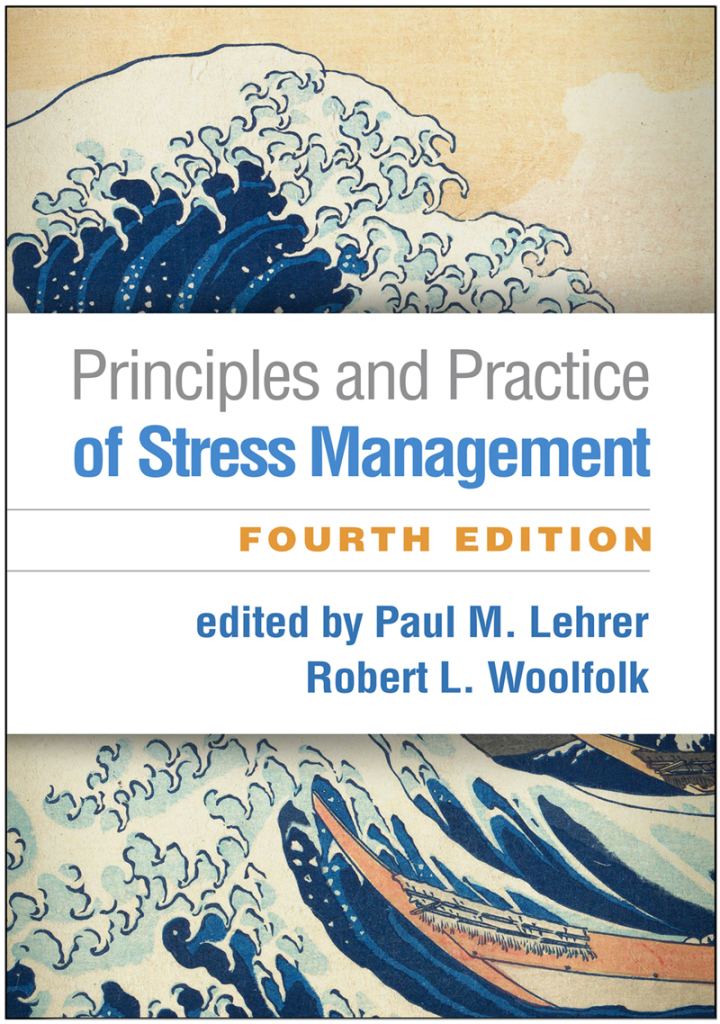 Principles and Practice of Stress Management 4th Edition